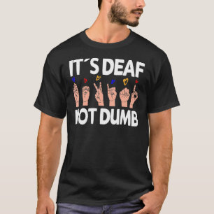 Camiseta É surdo não mudo - linguagem de sinais do orgulho 