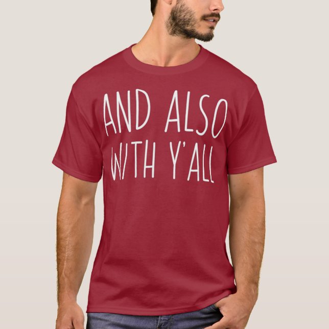 Camiseta E também com Yall Southern Episcopal Christian (Frente)