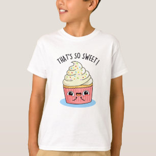 Camiseta É tão doce Cupcake polvilhado PUn