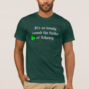 Camiseta É tão só 'em volta dos campos de Athenry