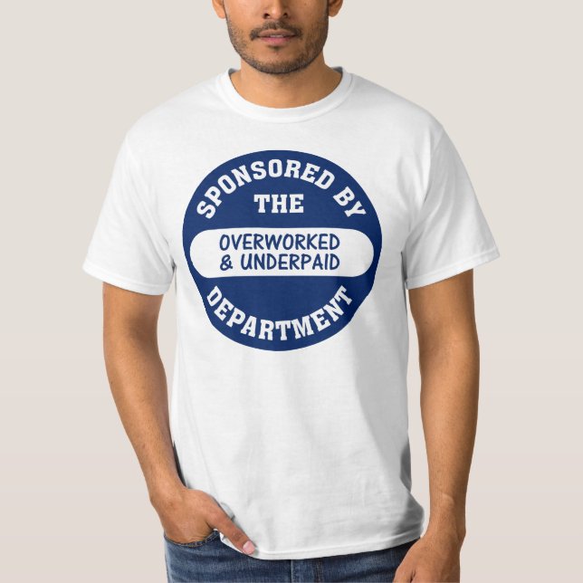 Camiseta É tempo os aumentos obtidos overworked & mal pagos (Frente)