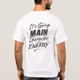 Camiseta É transmitindo energia de personagem principal – A
