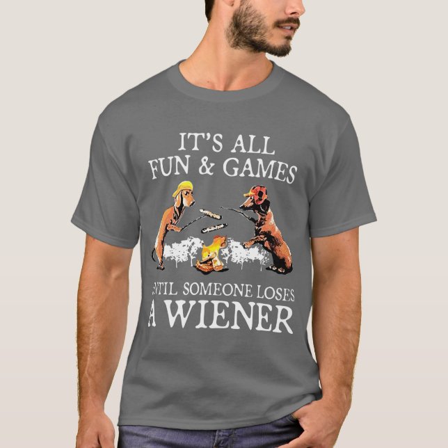 Camiseta É Tudo Divertido E Jogos Até Que Alguém Perder A (Frente)