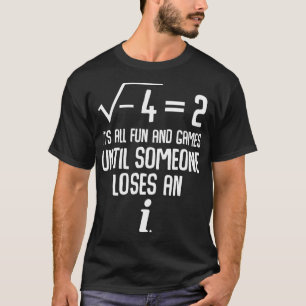 Camiseta É Tudo Divertido E Jogos Até Que Alguém Perder E M