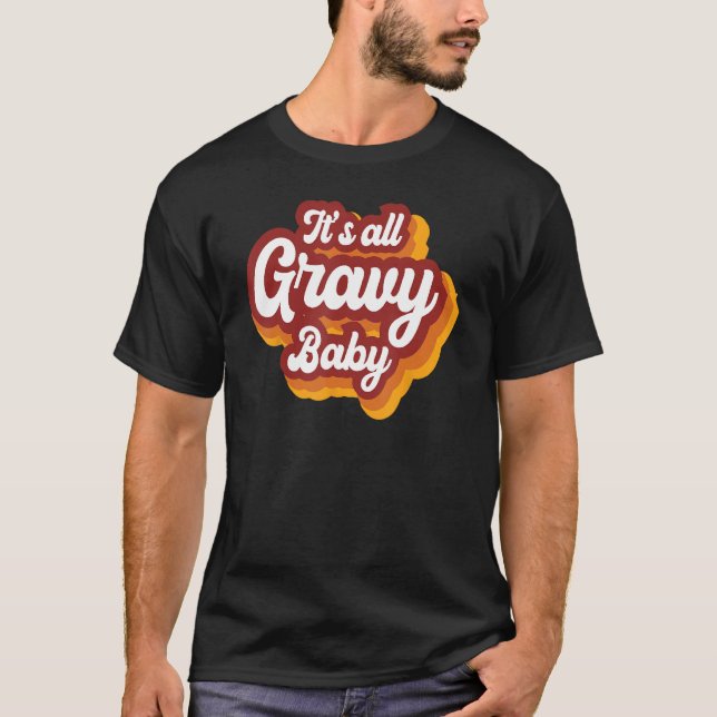 Camiseta É Tudo Gravy Baby Graças Grateful E Bless (Frente)
