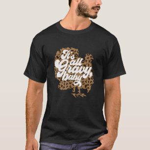 Camiseta É Tudo Gravy Baby Leopard Imprima Turquia Graças a