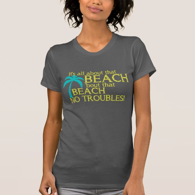 Camiseta É tudo sobre aquela praia (Frente)