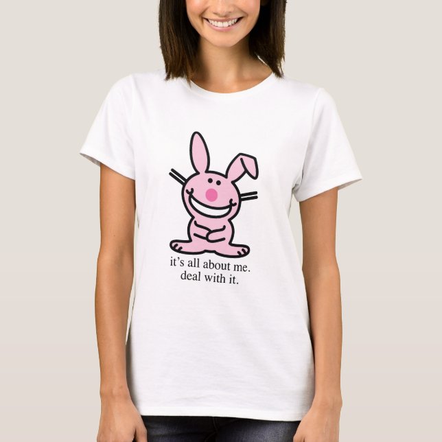Camiseta É tudo sobre mim, lide com isso caneca coelho engr (Frente)