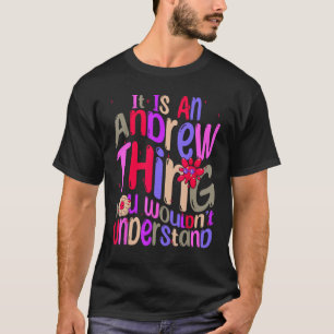 Camiseta É um Andrew Thing que você não entenderia Groov