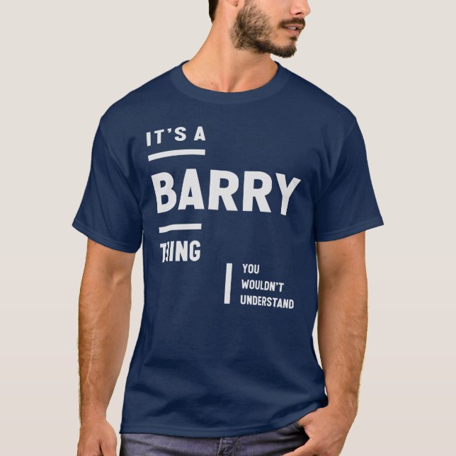 Camiseta É um Barry Thing Engraçado Nome Barry (Frente)