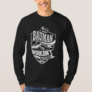 Camiseta É um BAUMAN Thing Gifts