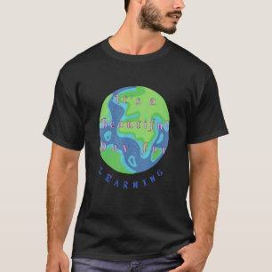Camiseta É um belo dia para alunos de professores de aprend