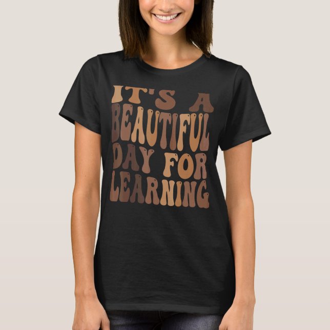 Camiseta É um belo dia para aprender (Frente)