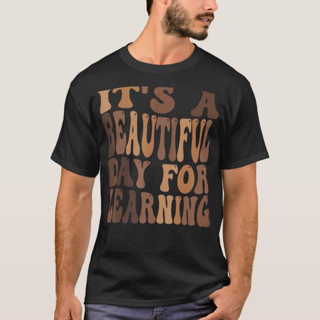 Camiseta É um belo dia para aprender (Frente)