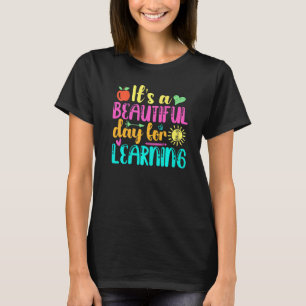 Camiseta É Um Belo Dia Para Aprender Professores Divertidos