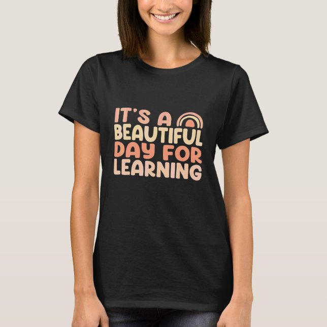 Camiseta É Um Belo Dia Para Aprender Retro Professor Estud (Frente)