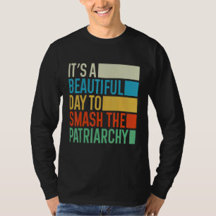 Camiseta É Um Belo Dia Para Derrubar o Patriarcado Retro