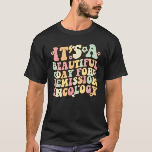 Camiseta É Um Belo Dia Para Enfermeira De Oncologia De Remi