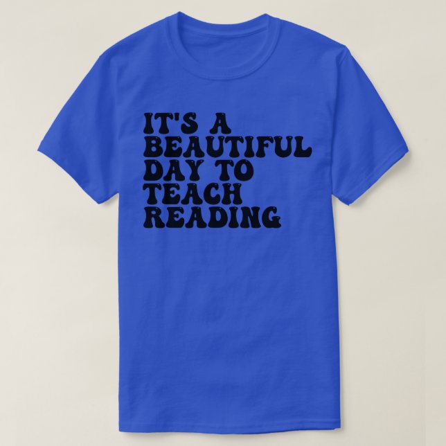 Camiseta É Um Belo Dia Para Ensinar Leitura 2 (Frente do Design)