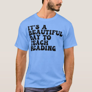 Camiseta É Um Belo Dia Para Ensinar Leitura 9