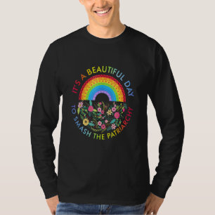 Camiseta É Um Belo Dia Para Esmagar A Patriarcado Femini