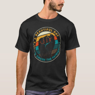 Camiseta É Um Belo Dia Para Esmagar A Patriarquia Pro C