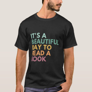 Camiseta É Um Belo Dia Para Ler Um Livro