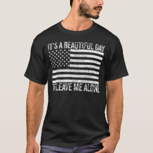 Camiseta É um belo dia para me deixar sozinho, o introdução