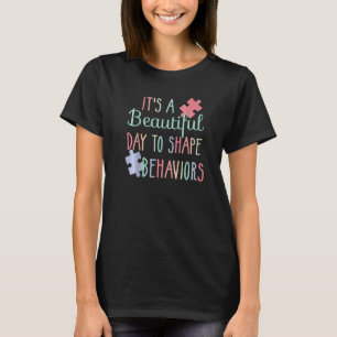 Camiseta É Um Belo Dia Para Moldar Comportamentos Autismo C