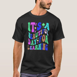 Camiseta É um belo dia para o aprendizado de professor retr