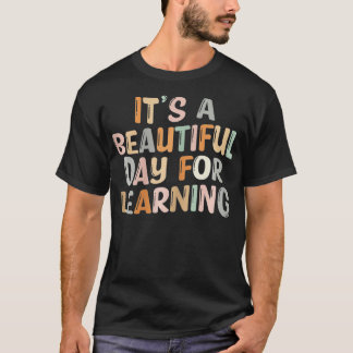 Camiseta É um belo dia para o aprendizado de professor retr