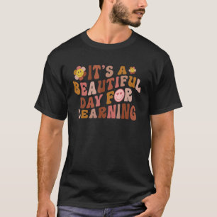 Camiseta É um belo dia para o aprendizado de professor retr