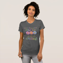 Camiseta É um belo dia para o sorriso gráfico - feminino