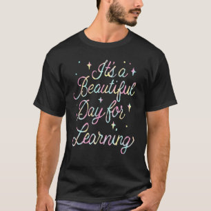 Camiseta É um belo dia para professor de escola de aprendiz