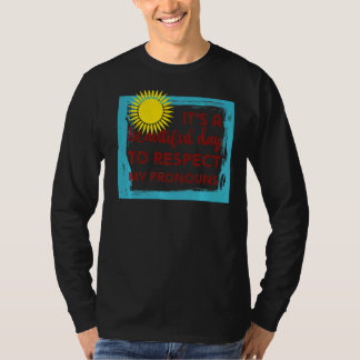 Camiseta É um belo dia para respeitar meus pronomes trans
