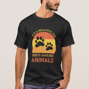 Camiseta É um belo dia para salvar animais - veterinário