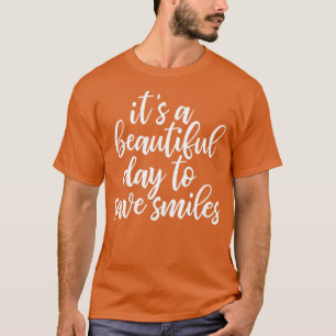 Camiseta É Um belo dia para salvar sorrisos de dentista eng