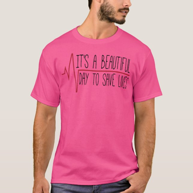 Camiseta É Um Belo Dia Para Salvar Vidas (Frente)
