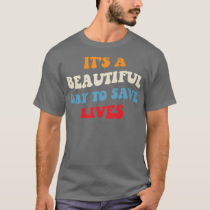 Camiseta É Um Belo Dia Para Salvar Vidas II
