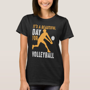 Camiseta É um belo dia para voleibol de praia