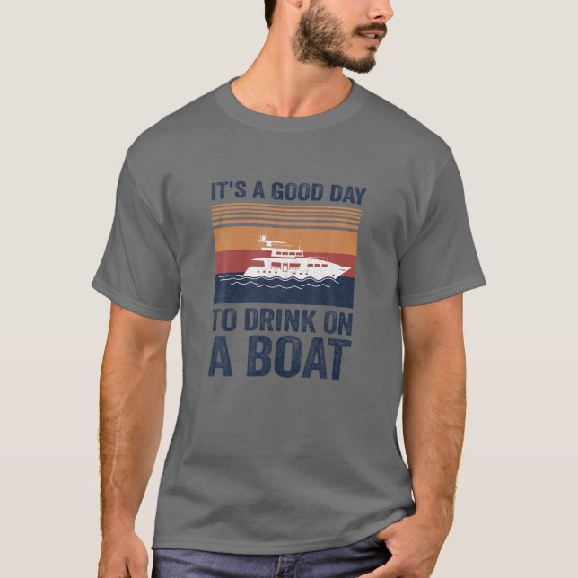 Camiseta É Um Bom Dia Beber Num Barco (Frente)