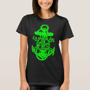 Camiseta É Um Bom Dia Beber Num Barco 39