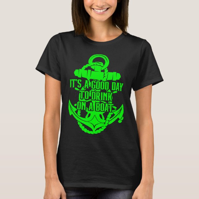 Camiseta É Um Bom Dia Beber Num Barco 43 (Frente)