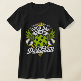 Camiseta É Um Bom Dia Jogar Pickleball Dink Player