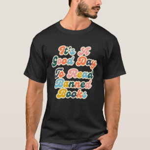 Camiseta É Um Bom Dia Ler Livros Banidos Lendo Banne
