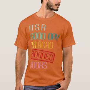 Camiseta É um bom dia ler livros proibidos, eu leio banne