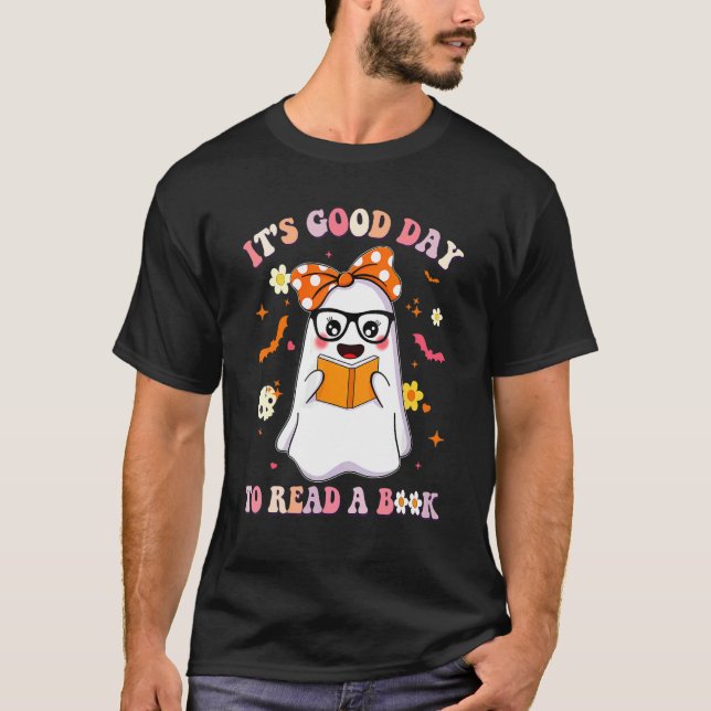 Camiseta É Um Bom Dia Ler Um Livro Cute Ghost Hallowee (Frente)