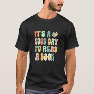 Camiseta É um bom dia ler um livro de professores