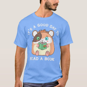 Camiseta É um bom dia ler um livro Hamster Guiné Pig