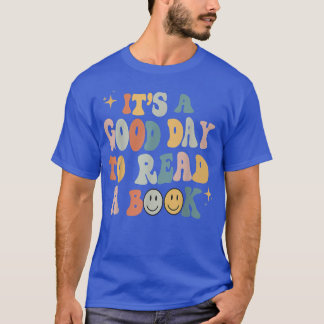 Camiseta É Um Bom Dia Ler Um Livro - Lendo Livros Lov